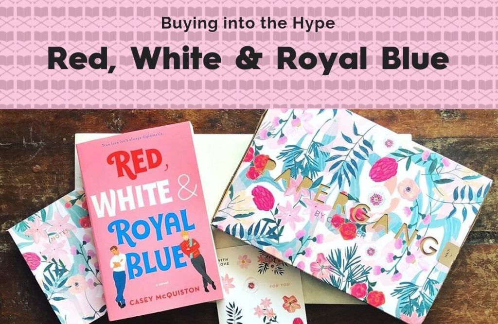 Buying into the Hype: Red, White & Royal Blue